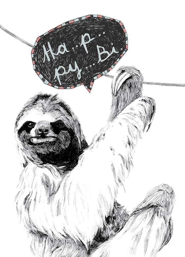 Illustration of sloth saying Ha..p..py ...Bi